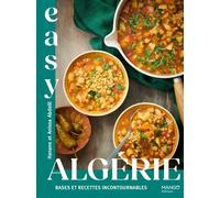 Hanane Abdelli-Tancrede – Easy Algérie : bases et recettes incontournables – Relié