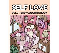 Easy and Relaxing Coloring Book for Women: Bold Designs with Flowers, Animals, Mandalas, and Inspirational Patterns for Stress Relief and Mindfulness