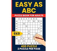 Easy as ABC Puzzle Book 9x9 - 400 Challenging Grid Letter Puzzles: ABC End View & Last Man Standing | 9x9 Grid | 2 Puzzles Per Page | Deduction Fun