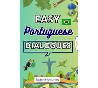 Easy Brazilian Portuguese Dialogues: With English Translation