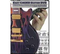 EASY CAGED GUITAR DVD: Fretboard Mastery of Chords and Scales on the Entire Neck
