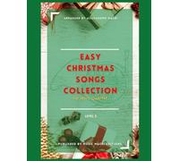 Easy Christmas Songs Collection Level 2: for Horn Quartet