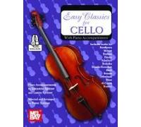 Easy Classics For Cello With Piano Accompaniment
