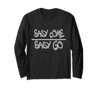 Easy Come Easy Go - Street Graffiti Style Manche Longue