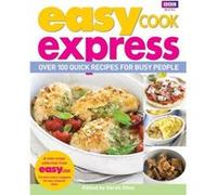 Easy Cook: Express: Over 100 Quick Recipes for Busy People (Easy Cook Cookbook) Giles, Sarah (Auteur)