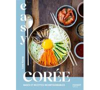 Easy Corée : bases et recettes incontournables Les meilleures recettes de mon pays - Luna Kyung - Mango - broché - Guide