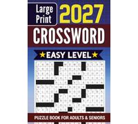 Easy Crossword Puzzle Book for Adults and Seniors: 50 Large Print Easy Puzzles with Solutions | Compact 6" x 9" Travel Size Brain Games for Relaxation, Vocabulary Building, and Mental Exercise