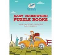 Easy Crossword Puzzle Books Large Print Books For Travels (With 81 Puzzles!)