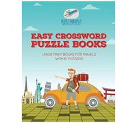 Easy Crossword Puzzle Books Large Print Books For Travels (With 81 Puzzles!)