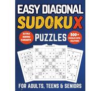 Easy Diagonal Sudoku X for Adults, Teens & Seniors: 500+ Relaxing Large Print Puzzles with Solutions, Extra Variants & Beginner-Friendly Design