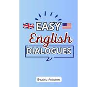EASY dialogues in English: For A1-A2 ESL students