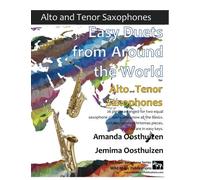 Easy Duets from Around the World for Alto and Tenor Saxophones: 26 pieces arranged for two equal saxophone players who know all the basics. Includes several Christmas pieces. All are in easy keys.
