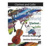 Easy Duets from Around the World for Clarinet and Cello: 26 pieces arranged for two equal players who know all the basics. Includes several Christmas pieces. All are in easy keys.