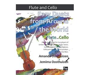 Easy Duets from Around the World for Flute and Cello: 26 pieces arranged for two players who know the basics, starting with the easiest. Includes several Christmas pieces.