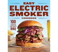 Easy Electric Smoker Cookbook