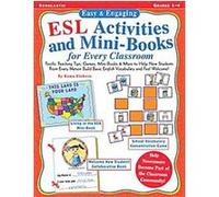 Easy & Engaging Esl Activities and Mini-Books for Every Classroom Kama Eihorn (Auteur)