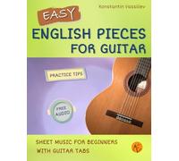Easy English Pieces For Guitar, Sheet Music For Beginners: With Guitar Tabs, Free Audio & Practice Tips