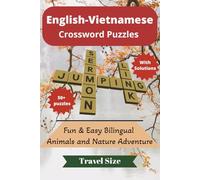 Easy English-Vietnamese Crossword Learning Puzzles about Animals and Nature for everyone: Fun and easy Learning with Animals and Nature Crosswords | ... gift for vacations, holidays, and free time