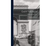 Easy French: A Reader For Beginners