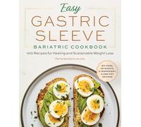 Easy Gastric Sleeve Bariatric Cookbook