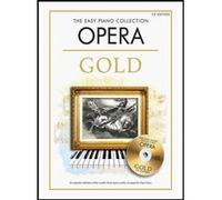 The Easy Piano Collection: Opera Gold