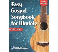 Easy Gospel Songbook For Ukulele Book With Online Audio Access