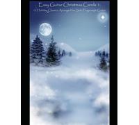 Easy Guitar Christmas Carols 1: 15 Holiday Classics Arranged For Solo Fingerstyle Guitar (Fingerstyle Christmas Songs)