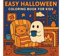 Easy Halloween Coloring Book for Kids: Cute Ghosts, Pumpkins, Witches & Spooky Fun - Simple and Fun Coloring Pages for Boys and Girls: Big, Bold & ... with Cute Ghosts, Pumpkins, Witches & More