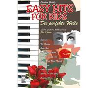 Easy Hits for Kids - Die Perfekte Welle: Leicht Spielbare Arrangements Für Piano