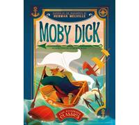 Easy Illustrated Classics. Moby Dick: Inspired by the Masterpiece by Herman Melville