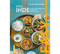 Easy Inde: Les meilleures recettes de mon pays tout en images