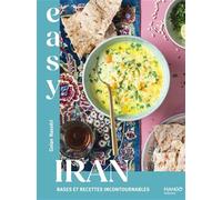 Golan Nasseri – Easy Iran : bases et recettes incontournables – Relié