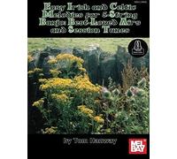 Easy Irish And Celtic Melodies For 5-String Banjo: Best-Loved Airs And Session Tunes