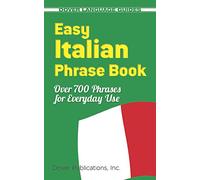 Easy Italian Phrase Book: Over 770 Phrases for Everyday Use