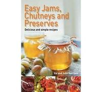 Val Harrison – Easy Jams, Chutneys and Preserves – Robinson Les Bains