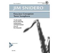 Easy Jazz Conception for Tenor Saxophone - 15 études solistes pour phrasé, interprétation et improvisation jazz - saxophone en Sib - Audio téléchargeable - [Langue : Anglais & Allemand] - (ADV 14761)