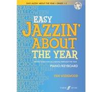 Easy Jazzin' About The Year (Piano Grades 1-2 With Free Audio Cd) (Sheet Music) Pam Wedgwood, (Auteur)