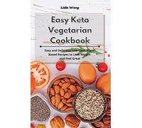 Easy Keto Vegetarian Cookbook