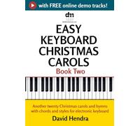 Easy Keyboard Christmas Carols - Book Two: Another twenty Christmas carols and hymns with chords and styles for electronic keyboard