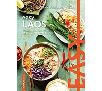 Easy Laos: Les meilleures recettes de mon pays tout en images