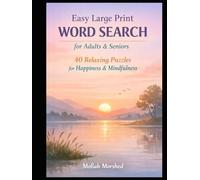 Easy Large Print Word Search for Adults & Seniors: 40 Relaxing Puzzles for Happiness & Mindfulness
