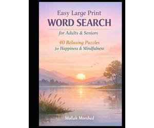Easy Large Print Word Search for Adults & Seniors: 40 Relaxing Puzzles for Happiness & Mindfulness