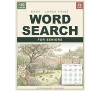 Easy Large Print Word Search for Seniors: 100 Relaxing Puzzles in Extra Large Print for Adults and Seniors, with Every Solution Included