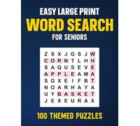 Easy Large Print Word Search for Seniors With Dementia: 100 Themed Puzzles Featuring Nostalgic Topics. Simple Alzheimer’s Activities and Easy Memory Games for Seniors. Jumbo Edition
