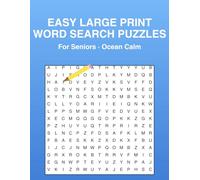 EASY LARGE PRINT WORD SEARCH PUZZLES: For Seniors · Ocean Calm