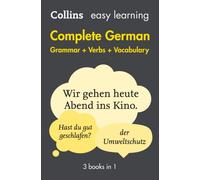 Easy Learning Complete German - Grammar, Verbs And Vocabulary (3 Books In 1)