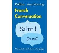 Easy Learning French Conversation Collins Dictionaries (Auteur)