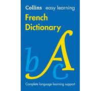 Easy Learning French Dictionary (Collins Easy Learning French) (French And English Edition)