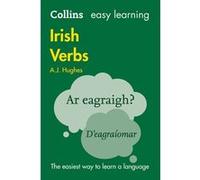 Easy Learning Irish Verbs by Collins Dictionaries A J Hughes, (Auteur)