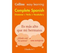 Easy Learning Spanish Complete Grammar, Verbs and Vocabulary (3 books in 1): Trusted Support for Learning